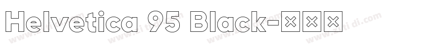 Helvetica 95 Black字体转换